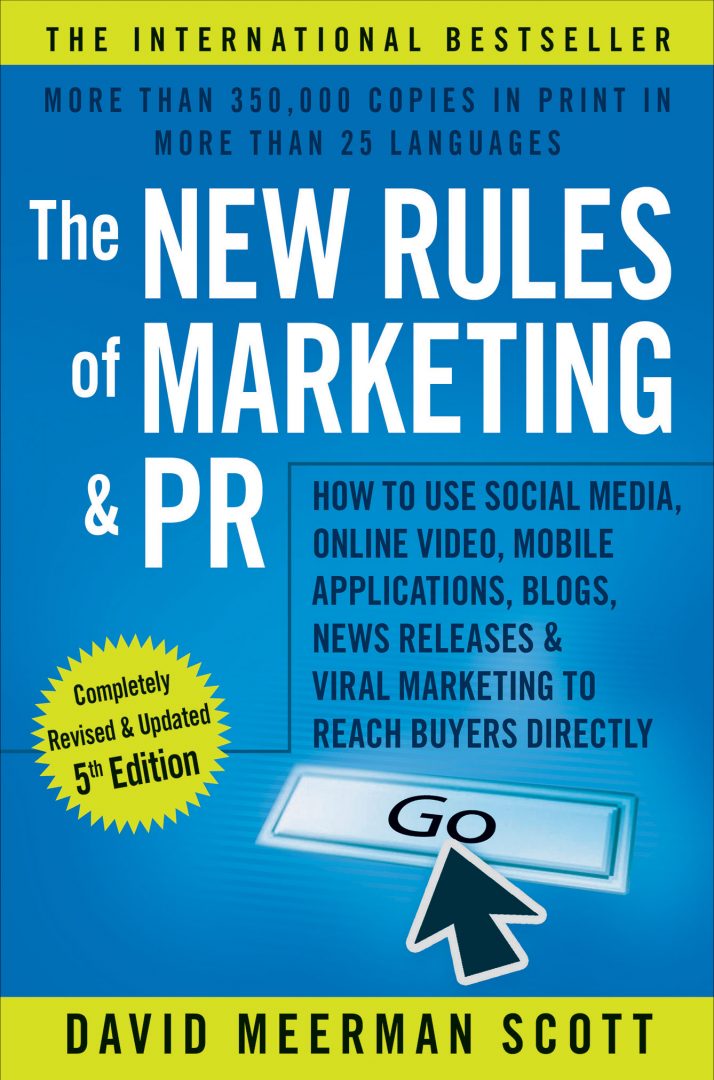 Obálka knihy The New Rules of Marketing and PR od Davida Meermana Scotta