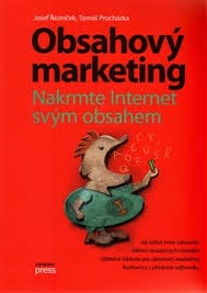 Obal knihy Obsahový marketing od Josefa Řezníčka a Tomáša Procházku